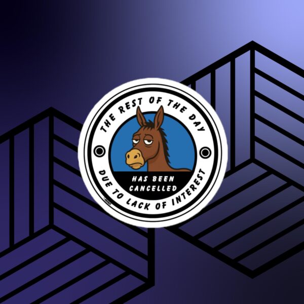 Day Cancelled Sticker