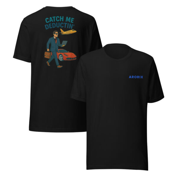 Catch me Deductin' Tee
